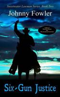 Six-Gun Justice 1496170385 Book Cover