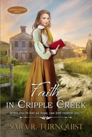 Faith in Cripple Creek (Cripple Creek Series) 1956410538 Book Cover
