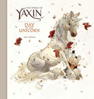 The World of Yaxin: Day of the Unicorn 1951719433 Book Cover