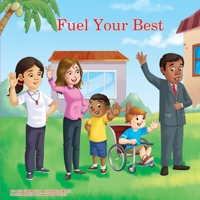 Fuel Your Best B096LWKB7N Book Cover