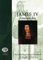 James IV: A Renaissance King (Merlin Educational) 0862416558 Book Cover