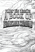 Color Your Own Cover of H. B. Irving's A Book of Remarkable Criminals (Enhance a Beloved Classic Book and Create a Work of Art) (Colour the Classics) B0CMSLFXGM Book Cover