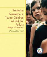 Fostering Resilience in Young Children at Risk for Failure: Strategies for Grades K-3 013170673X Book Cover