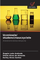 Uczniowie/ studenci/nauczyciele: Doswiadczenie edukacji dialogicznej (Polish Edition) 6208789370 Book Cover