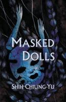 假面娃娃 Masked Dolls 0993215467 Book Cover