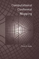 Computational Conformal Mapping 0817639969 Book Cover