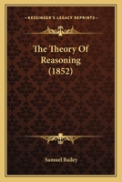 The Theory of Reasoning 0469670436 Book Cover