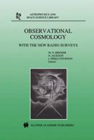 Observational Cosmology: with the New Radio Surveys (Astrophysics and Space Science Library)