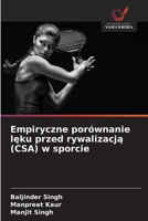Empiryczne porównanie leku przed rywalizacja (CSA) w sporcie (Polish Edition) 6209775292 Book Cover