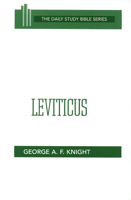 Leviticus (Daily Study Bible--Old Testament) 0664218024 Book Cover