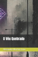 O Véu Quebrado (Portuguese Edition) B0FFBQC524 Book Cover