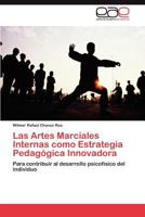 Las Artes Marciales Internas Como Estrategia Pedagogica Innovadora 3847360809 Book Cover