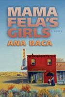 Mama Fela's Girls: A Novel 0826340237 Book Cover