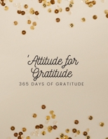 Attitude for Gratitude 1677898038 Book Cover