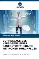 Vorhersage Des Versagens Einer Sauerstofftherapie Mit Hohem Durchfluss (German Edition) 6202002085 Book Cover