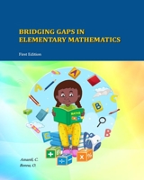 Bridging Gaps In Elementary Mathematics 1619571285 Book Cover