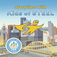 Storytime with Kids of STEEL B0GK6WGLSQ Book Cover