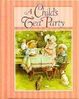 A Child's Tea Party 1570510695 Book Cover