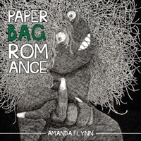 Paper Bag Romance 1629016187 Book Cover