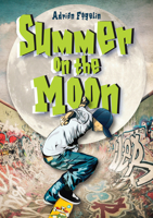 Summer on the Moon 156145785X Book Cover