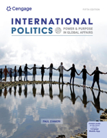 International Politics: Power and Purpose in Global Affairs 1305630084 Book Cover