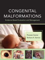 Congenital Malformations: Evidence-Based Evaluation and Management 0071471898 Book Cover