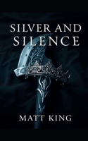 Silver and Silence B0GMB9QBNN Book Cover