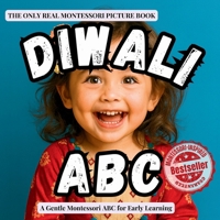Diwali ABC: A joyful A to Z celebration of lights, kindness, and togetherness for young children B0FMK19TDR Book Cover