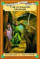The forsaken crusade 0896931188 Book Cover