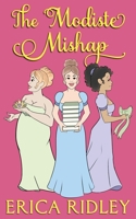 The Modiste Mishap 1088065619 Book Cover