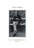 Gustav Adolf Richar, père: Eine Biografie (German Edition) 3696357618 Book Cover