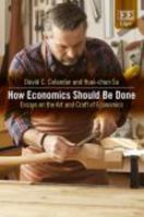 How Economics Should Be Done: Essays on the Art and Craft of Economics 1788979923 Book Cover