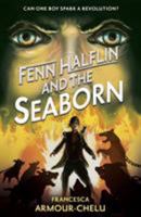 Fenn Halflin and the Seaborn 1406366188 Book Cover