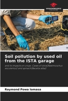 Soil pollution by used oil from the ISTA garage 6205824078 Book Cover