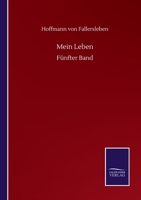 Mein Leben: F�nfter Band 3752516666 Book Cover