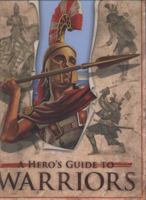 A Hero's guide to Warriors 1595669086 Book Cover