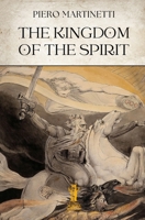 The Kingdom of the Spirit (Symbols & Myths) B0HKGFNJ39 Book Cover