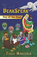 BeakSpeak 3: Day of the Dead 1941345638 Book Cover