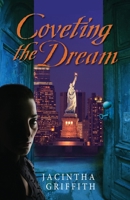 Coveting the Dream 0985655623 Book Cover