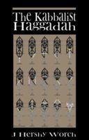 The Kabbalist Haggadah 096744702X Book Cover