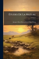 Études De La Nature, Volume 7... 1246429098 Book Cover