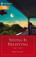 Seeing Is Believing (Harlequin Next) 0373881444 Book Cover