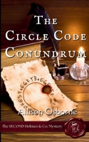 The Circle Code Conundrum: The SECOND Holmes & Co. Mystery 1069445487 Book Cover