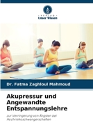 Akupressur und Angewandte Entspannungslehre 6205311534 Book Cover