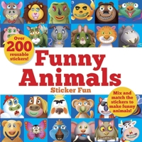 Funny Animals Sticker Fun: Mix and match the stickers to make funny animals 0486832880 Book Cover