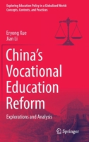 China’s Vocational Education Reform: Explorations and Analysis 9811907471 Book Cover