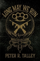 Long May We Run B0FCC3B1X2 Book Cover