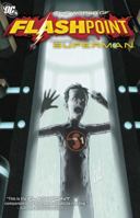Flashpoint: The World of Flashpoint Featuring Superman 1401234348 Book Cover