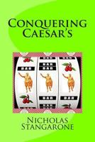 Conquering Caesar's 1500158607 Book Cover