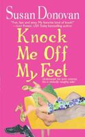 Knock Me Off My Feet 031236539X Book Cover